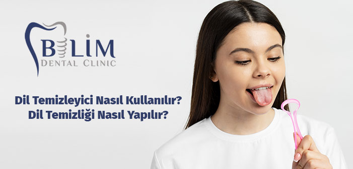 Dil Temizleyici Nasıl Kullanılır? Dil Temizliği Nasıl Yapılır?